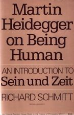 Martin Heidegger on Being Human: An Introduction to Sein Und Zeit A Random House