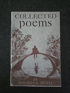 Collected Poems, By Dolores E. Teufel, 1963 SIGNED Gd Paperback - Picture 1 of 4