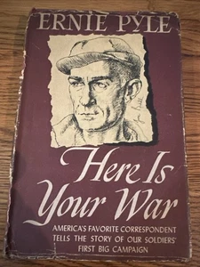 1943 HERE IS YOUR WAR Ernie Pyle Illustrated 1st Edition HCDJ WW2 Vintage - Imagen 1 de 12