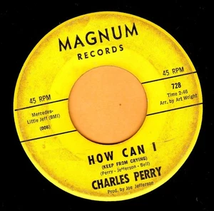 Charles Perry - 45 RPM Record-How Can I (Keep From Crying) / Move On Love-1965 - Picture 1 of 2