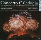 CONCERTO CALEDONIA - LATE NIGHT SESSIONS NEW CD