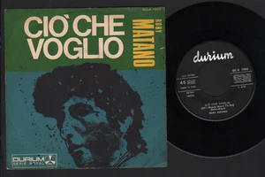 7" ROBY MATANO CIO' CHE VOGLIO (ALL I REALLY WANT TO DO) / SE TI VA MOGOL DYLAN - Foto 1 di 1