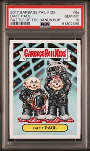 2017 Topps Garbage Pail Kids Battle of the Bands DAFT PAUL Punk 6a PSA 10 GEM MT - Foto 1 di 2