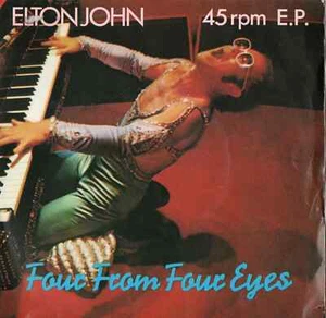 ELTON JOHN - FOUR FROM FOUR EYES - EP - PS - 70's - 7" VINYL - Afbeelding 1 van 2