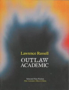 Outlaw Academic: Selected Non-Fiction - Picture 1 of 1