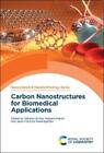 Jean-Francois Nierenga Carbon Nanostructures for Biomedical Applicat (Hardback)
