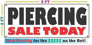 PIERCING SALE TODAY Full Color Banner Sign NEW XXL Size Best Quality for the $$ - Picture 1 of 3