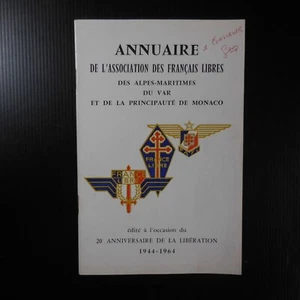 Directory French Association Free Alpes Maritimes Var Monaco 1944 1964 N7257 - Picture 1 of 10