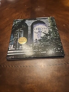 New Orleans Icons Iron Lace Signed Book By Kit Wohl To Caroline - Picture 1 of 12
