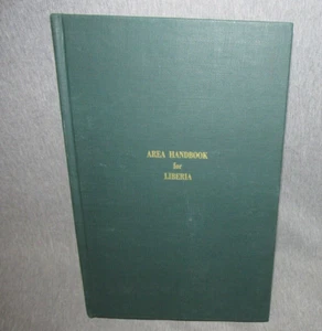 AREA HANDBOOK FOR LIBERIA 1972 DA PAM 550-38 Hardback - Picture 1 of 6
