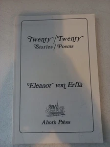 twenty twenty stories poems eleanor von erffa ahorn press 1984 paperback - Bild 1 von 9