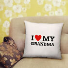 I Love my Grandma Cushion Grandmother Gran Granny Nan Bedroom Lounge - 40cmx40cm