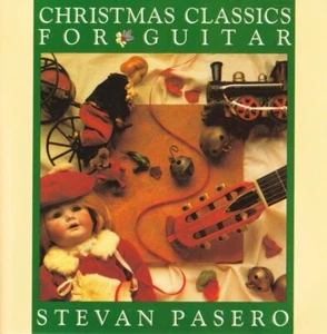 Stevan Pasero - Christmas Classics For Guitar ( Audio CD ) 2006 NEW - Imagen 1 de 1