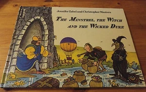 The Minstrel, The Witch And The Wicked Duke by Jennifer Zabel/ Christopher Maste - Picture 1 of 3
