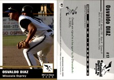 Osvaldo Diaz 2005 Grandstand Missoula Osprey #9 Card *AutographDen*