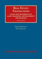 Real Estate Transactions, Cases and Materials on Land Transfer, Development and 