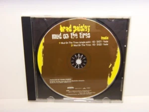PROMO CD SINGLE BRAD PAISLEY "MUD ON THE TIRES" (2 TRACKS) 2003 ARISTA RECORDS - Picture 1 of 3
