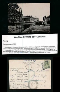 GB to MALAYA 1908 HALFPENNY UNDERPAID T HEXAGON PENANG STRAITS PPC GREENWICH - Picture 1 of 3