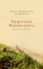 Hyperions Wanderjahre|Henry Wadsworth Longfellow|Gebundenes Buch|Deutsch