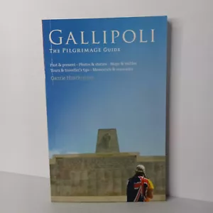 Gallipoli: The Pilgrimage Guide by Garrie Hutchinson - Picture 1 of 4