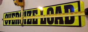 Magnetic Over Size Load Sign Pilot Car Big Rig Floresent Diamond grade class 14 - Picture 1 of 12