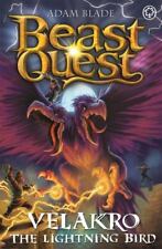 Beast Quest: Velakro the Lightning Bird: Series 28 Book 4 Blade, Adam Very Good