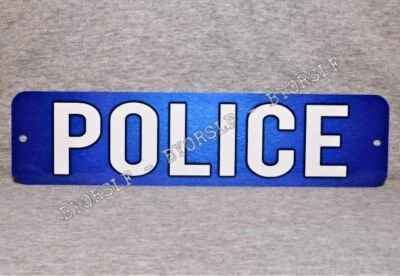 BYORSLF Metal Sign POLICE department station officer law enforcement agency 3" x 12" cop