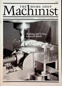 The Home Shop Machinist Nov/Dec 1989 Making and Using a Bench Block  - Picture 1 of 2