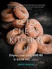 The Keto Chefs Kitchen Ii: Ketogenic, Low-Carb, Sugar-Free & Gluten-Free Cookboo