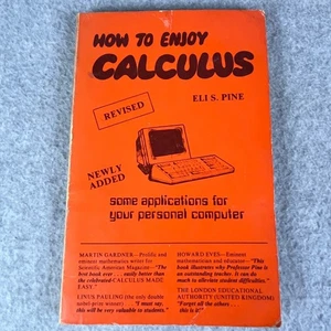 How to Enjoy Calculus Revised by Eli S. Pine 1984 Math Textbook Vintage PC Apps - Picture 1 of 11