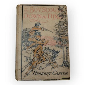 Die Pfadfinder unten in Dixie von Herbert Carter - 1914, A.L. Burt Co. - 1st Ed DJ - Bild 1 von 17