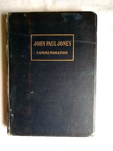 John Paul Jones Commemoration, Annapolis, 1907 (Limited printing) FREE SHIPPING - Picture 1 of 8