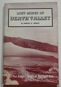 Lost Mines of Death Valley 1953 Weight Mining California Old West History BONUS - Picture 1 of 11