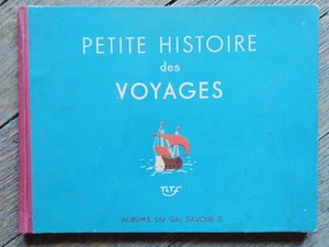 PETITE HISTOIRE DES VOYAGES-ALBUMS DU GAI SAVOIR-2-1935 - Imagen 1 de 8