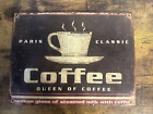 Rustic Paris Classic Queen Of Coffee Sign 13.5" X 10.25" Tin/Metal - Read Detail