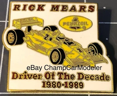 Rick Mears Driver of the Decade 1980-1989 Pin Indy 500 CART PPG Cup Pennzoil - Image 1 of 4