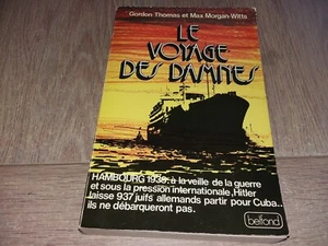 LE VOYAGE DES DAMNÉS / GORDON THOMAS et MAX MORGAN WITTS - Imagen 1 de 2