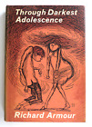 THROUGH DARKEST ADOLESCENCE avec langue dans la joue et stylo dans le chéquier • 1963 PREMIER