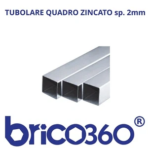 TUBOLARE FERRO QUADRATO ZINCATO spes. 2mm IN BARRA 2 METRI CERTIFCATO E220+CR252 - Foto 1 di 3