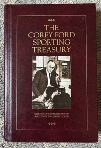 The Corey Ford Sporting Treasury: Minutes of the "Lower Forty" 1987 - Picture 1 of 12