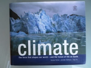 CLIMATE: THE FORCE THAT SHAPES OUR WORLD AND THE FUTURE OF LIFE ON EARTH - HC+J - Imagen 1 de 12