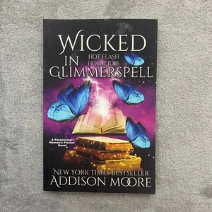 Addison Moore Wicked in Glimmerspell Hot Flash Homicides - Picture 1 of 6