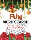 Fun Word Search Christmas: Cleverly Funny Hidden Word Searches For Adults, Te...