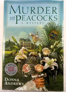 MURDER WITH PEACOCKS [Langslow 1]- Donna Andrews (SIGNED 1998 Hardcover 1st/1st) - Bild 1 von 4