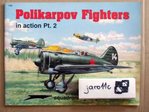 Polikarpov Fighters in action Pt.2 - Squadron/Signal - Picture 1 of 4