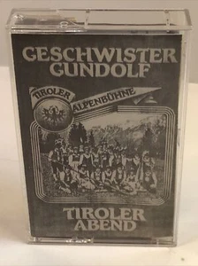 Tiroler Abend - Geschwister Gundolf Tiroler Alpenbuhne (Cassette, 1984) - Picture 1 of 2