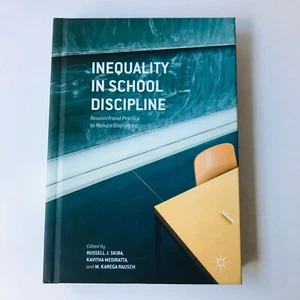 Inequality in School Discipline Research and Practice to Reduce Disparities - Picture 1 of 10
