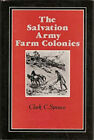 The Salvation Army Farm Colonies Hardcover Clark C. Spence