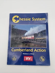 Chessie System Cumberland Action by Thomas A. Biery (1999, TP) *SIGNED* - Picture 1 of 8