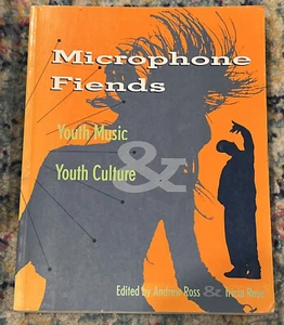Microphone Fiends: Youth Music and Youth Culture by Tricia Rose HIP HOP RAP - Imagen 1 de 2